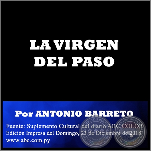 LA VIRGEN DEL PASO - Por ANTONIO BARRETO - Domingo, 23 de Diciembre de 2018